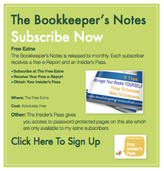Subscribe to The Bookkeeper's Notes, a free ezine
